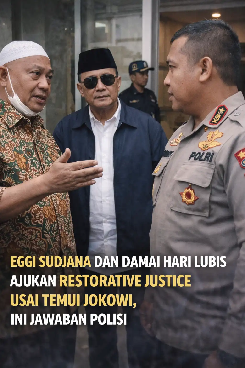 Read more about the article Eggi Sudjana dan Damai Hari Lubis Ajukan Restorative Justice Usai Temui Jokowi, Ini Jawaban Polisi